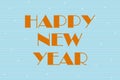 Happy New Year typography text vector design.ÃÂ  Trendy design for Celebrate New Year`s day.